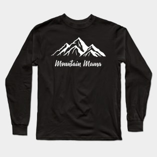 Mountain Mama Long Sleeve T-Shirt